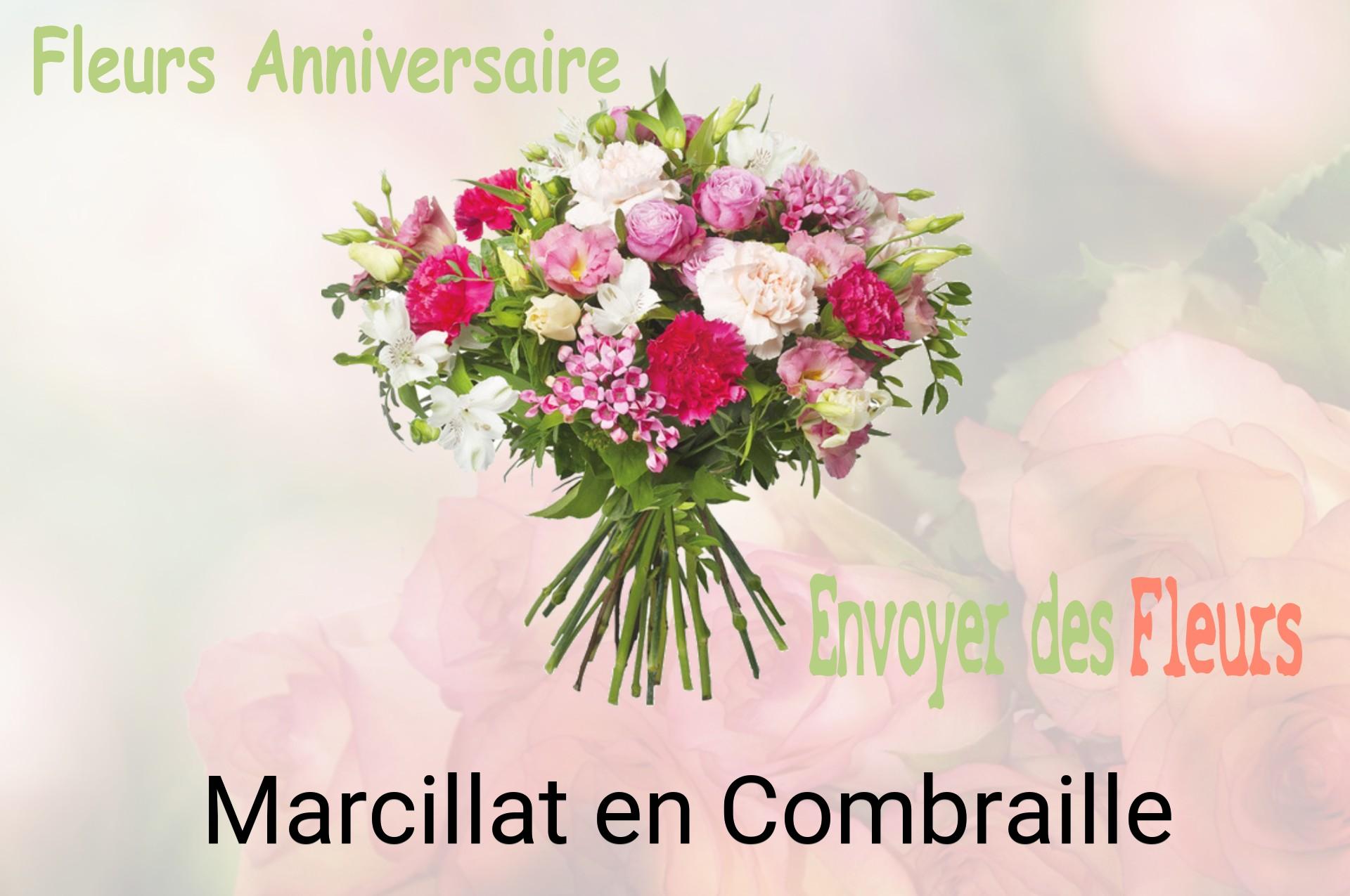 Bouquet de fleurs d’anniversaire livré à Marcillat-en-Combraille