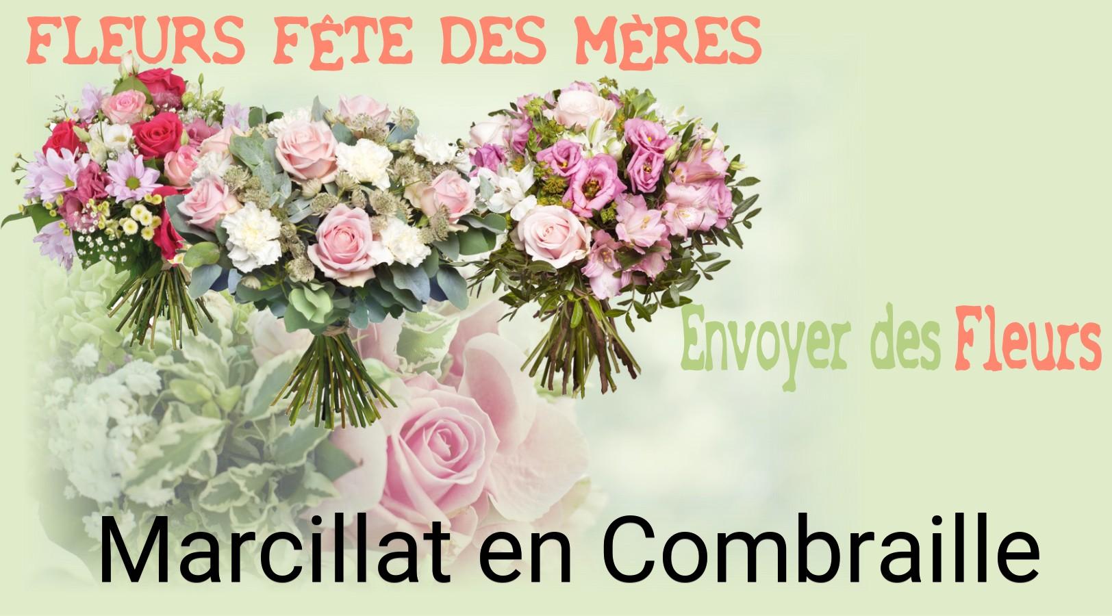 Bouquet de Fête des Mères livré à Marcillat-en-Combraille